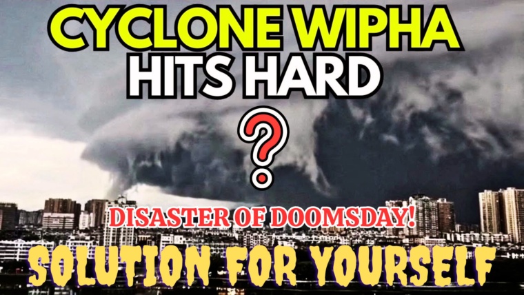 Prayer East Sea Tropical Storm Wipha 2025: “Praying for the good people affected by Tropical Storm Wipha to overcome their destiny situation”
