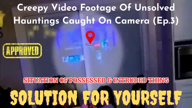 Creepy Video Footage Of Unsolved Hauntings Caught On Camera (EP.3)
