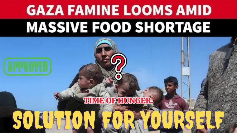 Gaza Famine 2025: “Praying for the good people affected by famine in Gaza to overcome their destiny situation”