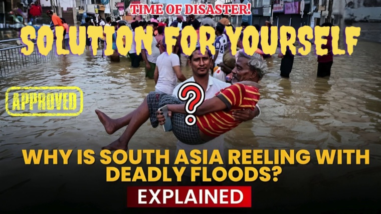 Southeast and South Asia Floods 2025: “Praying for the good people affected by floods in Southeast and South Asia to overcome their destiny situation”